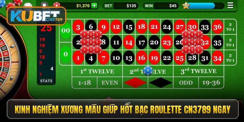 Kinh nghiệm xương máu giúp hốt bạc roulette CN3789 ngay