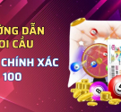 Hướng dẫn soi cầu XSMB chính xác 100 đánh là thắng